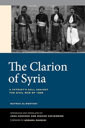 Seller image for Clarion of Syria : A Patriot's Call Against the Civil War of 1860 for sale by GreatBookPrices