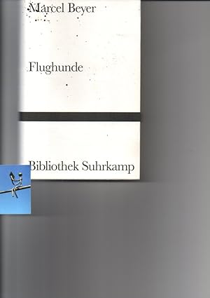 Flughunde. [signiert] Roman. Mit einem Nachwort des Autors.