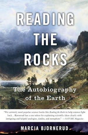 Seller image for Reading the Rocks : The Autobiography of the Earth for sale by GreatBookPrices