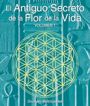 Seller image for El antiguo secreto de la flor de la vida / The Ancient Secret of the Flower of Life -Language: spanish for sale by GreatBookPrices