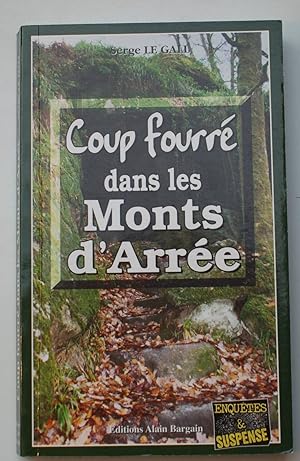 Imagen del vendedor de Coup fourr dans les Monts d'Arre a la venta por Aberbroc