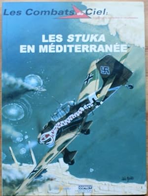 Seller image for Les combats du ciel 2 - Les Stuka en Mditerrane for sale by Aberbroc