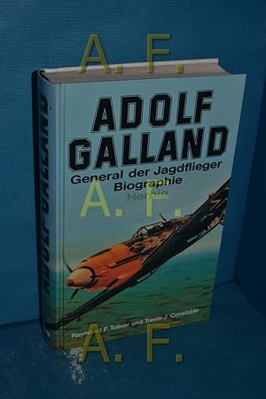 Seller image for Adolf Galland : General der Jagdflieger , Biographie for sale by Antiquarische Fundgrube e.U.