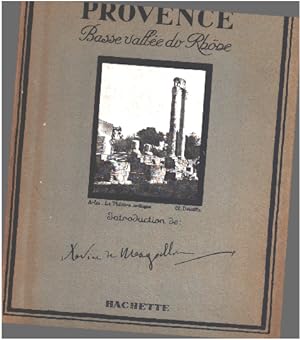 Imagen del vendedor de Provence basse valle du rhone a la venta por librairie philippe arnaiz