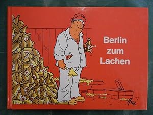 Berlin zum Lachen - 58 Karikaturen von Ane