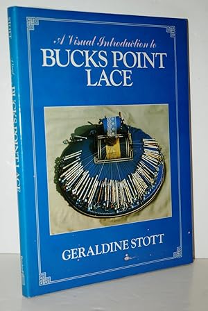 Imagen del vendedor de A Visual Introduction to Bucks Point Lace a la venta por Nugget Box  (PBFA)