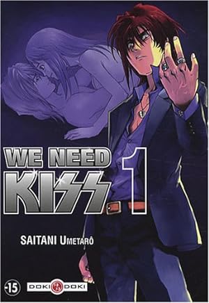 We Need Kiss Tome 1