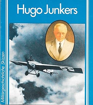 Hugo Junkers-Ein politisches Essay