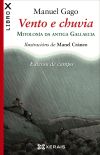 Imagen del vendedor de Vento e chuvia : mitoloxa da Antiga Gallaecia a la venta por Agapea Libros