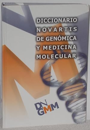 Imagen del vendedor de Diccionario Novartis de Genmica y Medicina Molecular a la venta por Los libros del Abuelo