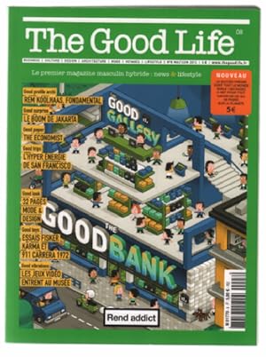 Magazine the good life n° 8 ( magazine masculin hybride )