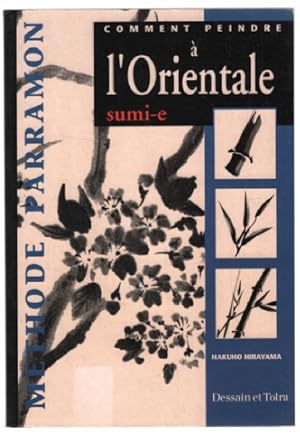 Seller image for Comment peindre à l'orientale for sale by librairie philippe arnaiz