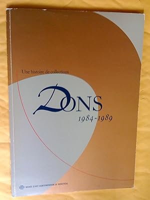 Imagen del vendedor de Dons 1984-1989. Une histoire de collections a la venta por Claudine Bouvier
