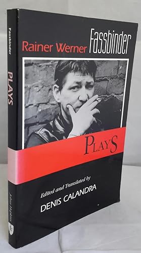 Plays. Edited, Translated, and with an Introduction by Denis Calandra. (SIGNED).