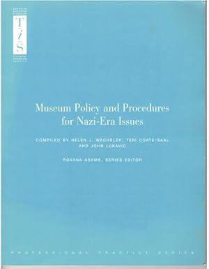 Seller image for Museum Policy and Procedure for Nazi-era Issues (Professional Practice) for sale by Lavendier Books