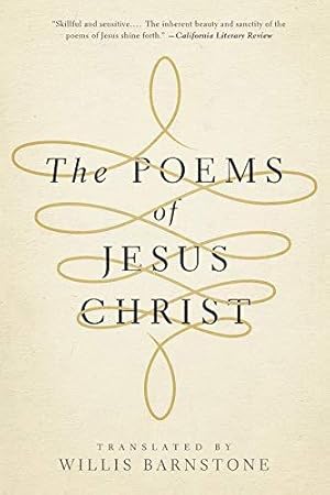 Seller image for The Poems of Jesus Christ for sale by Bellwetherbooks