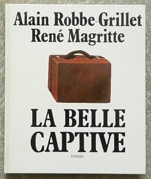 Bild des Verkufers fr La belle captive. zum Verkauf von Librairie les mains dans les poches