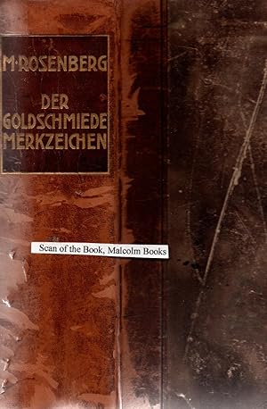 Der Goldschmiede Merkzeichen; Zweite vermehrte Auflage mit einem Anhang über Byzantinische Stempel.