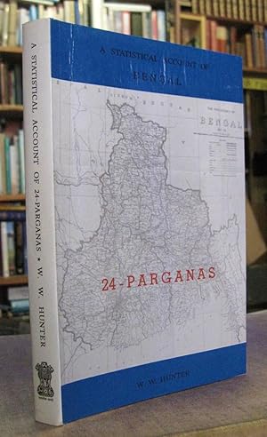 Statistical Account of The Districts of 24-Parganas (Statistical Account of Bengal Vol. I, Part-I)