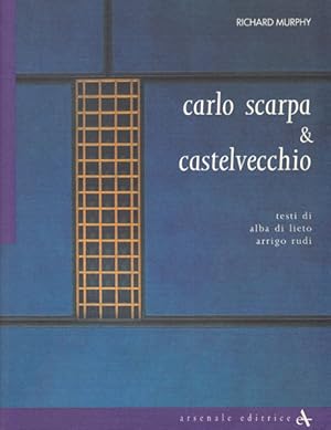 Bild des Verkufers fr carlo scarpa & castelvecchiuo. zum Verkauf von Antiquariat Querido - Frank Hermann