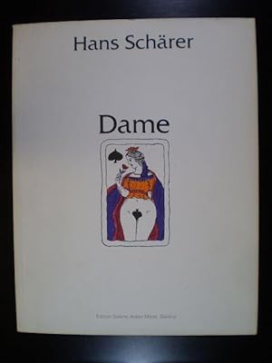 Hans Schärer. Dame. 80 oeuvres choisies 1970-1980 sur papier et 80 dessins fac-similes. 80 ausgew...