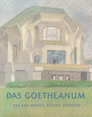 Bild des Verkufers fr Das Goetheanum. Der Bau-Impuls Rudolf Steiners. zum Verkauf von Antiquariat Querido - Frank Hermann