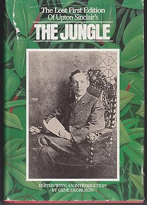 Imagen del vendedor de The Lost First Edition of Upton Sinclair's The Jungle a la venta por Beasley Books, ABAA, ILAB, MWABA