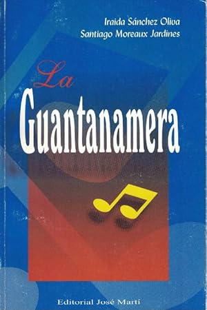 Bild des Verkufers fr Guantanamera, La. zum Verkauf von La Librera, Iberoamerikan. Buchhandlung