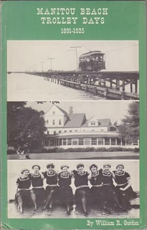 MANITOU BEACH TROLLEY DAYS 1891-1925