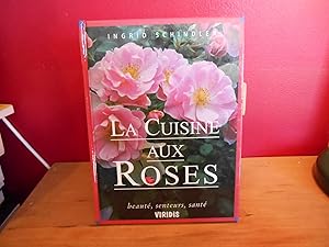 Seller image for LA CUISINE AUX ROSES for sale by La Bouquinerie � D�d�