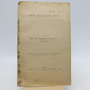 The Renaissance (Reprint from Transactions of Exeter Diocesan Architectural & Archaeological Soci...