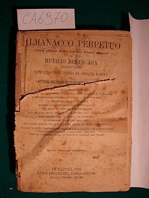 Almanacco perpetuo - Vera chiave della scienza d'ogni sapere di Rutilio Benincasa Cosentino illus...