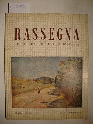 Rassegna delle lettere e arti d'Italia diretta da Renato Majolo - Marzo 1953 - Anno I - N. 1