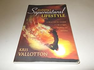 Immagine del venditore per Developing a Supernatural Lifestyle: A Practical Guide to a Life of Signs, Wonders, and Miracles venduto da Paradise Found Books