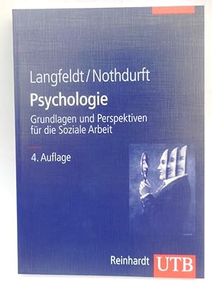 Seller image for Psychologie. Grundlagen und Perspektiven fr die Soziale Arbeit. for sale by Der Buchfreund