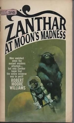 Seller image for Zanthar: At Moon's Madness for sale by Save The Last Book For Me (IOBA Member)
