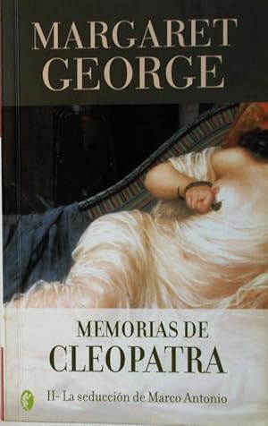 Imagen del vendedor de Memorias De Cleopatra IIi - La Seduccion De Marco Antonio a la venta por Laila Books