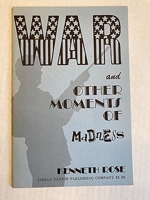 War and Other Moments of Madness.
