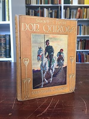 Stories from Don Quixote told to the children by John Lang. With pictures by F. M. B. Blaikie. (=...