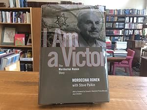 Seller image for I Am a Victor; The Mordechai Ronen Story for sale by BISON BOOKS - ABAC/ILAB