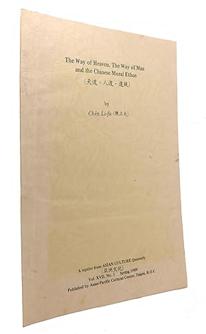 Immagine del venditore per THE WAY OF HEAVEN, THE WAY OF MAN AND THE CHINESE MORAL ETHOS Vol. 17 No. 1 venduto da Rare Book Cellar