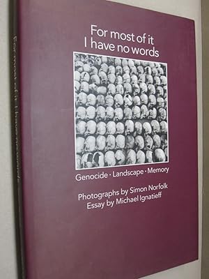 Seller image for For most of it I have no words (Signed); Genocide, Landscape, Memory for sale by Midway Book Store (ABAA)