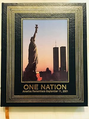 One Nation: America Remembers September 11, 2001 [LEATHERBOUND COLLECTOR'S EDITION]