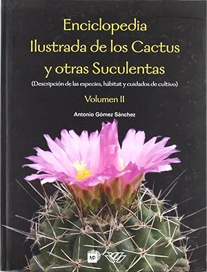 Imagen del vendedor de II Enciclopedia ilustrada de los cactus y otras suculentas a la venta por Imosver