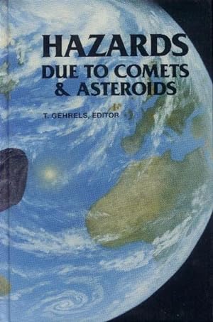 Bild des Verkufers fr Hazards Due to Comets and Asteroids zum Verkauf von Paperback Recycler