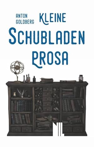 Seller image for Kleine Schubladenprosa for sale by AHA-BUCH GmbH