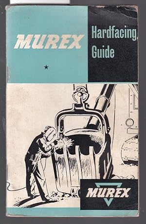 Murex Hardsurfacing Guide
