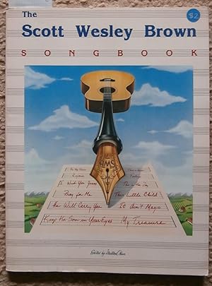 Bild des Verkufers fr The Scott Wesley Brown Songbook - 30 Songs Words and Music zum Verkauf von Laura Books