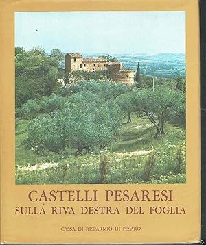 Seller image for CASTELLI PESARESI SULLA RIVA DESTRA DEL FOGLIA for sale by iolibrocarmine