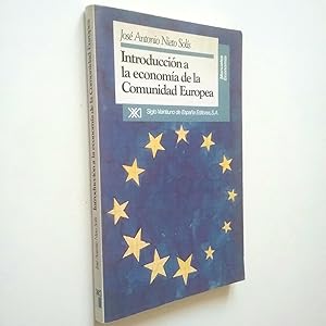 Seller image for Introduccin a la economa de la Comunidad Europea for sale by MAUTALOS LIBRERA